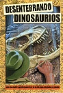 Desenterrando dinosaurios (Libro desplegable)