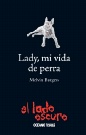 Lady, mi vida de perra