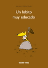 Un lobito muy educado