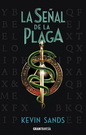 Señal de la plaga, La. Blackthorn 2