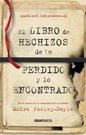 Libro de hechizos de lo perdido y lo encontrado, El