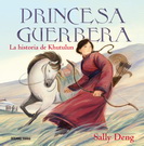 Princesa guerrera. La historia de Khutulun