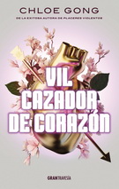 Vil cazador de corazón