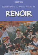 Descubriendo el mágico mundo de Renoir