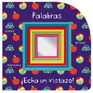 ¡Echa un vistazo! Palabras (con espejo)