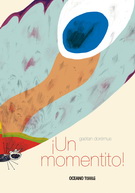 ¡Un momentito!