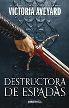 Destructora de espadas. Destructora de reinos 2