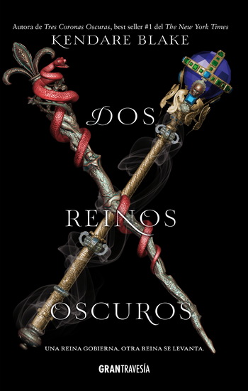 Dos reinos oscuros. Tres coronas oscuras 3