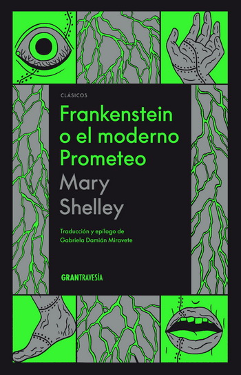 Frankenstein o el moderno Prometeo