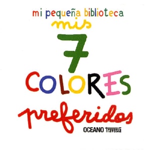 Mis 7 colores preferidos (Cajita con 7 libros)