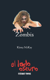 Te invitamos a leer una entrevista con Kirsty Mckay, autora de Zombis