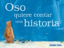 Oso quiere contar una historia